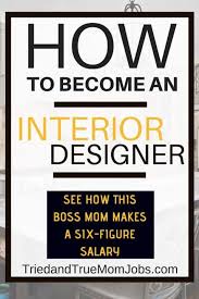 Design isn't about money, it's about something higher. How To Become An Interior Designer And Make A Six Figure Income