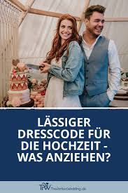 Dresscode Hochzeit Locker Leger In 2020