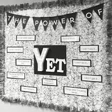 Black And White Bulletin Board Ideas Image Result For Mindfulness Bulletin Board Ideas The Power Of Yet Classroom Decor Mindset Bulletin Board