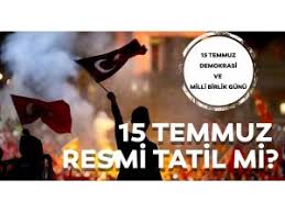 Bu hafta perşembe gününe denk gelen 15 temmuz tatil mi sorusu yoğun ilgi görmeye devam ediyor. 15 Temmuz Resmi Tatil Mi 15 Temmuz 2019 Demokrasi Ve Milli Birlik Gunu Hangi Gune Denk
