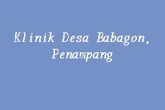 Iuran bagi pejabat negara, pns pusat, prajurit, dan anggota polri ditanggung oleh pemerintah pusat. Klinik Desa Babagon Penampang Klinik Kesihatan In Penampang