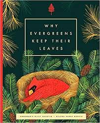 Rwyk Author Interview With Annemarie Riley Guertin Why Evergreens Keep Their Leaves Picture Book Evergreen Pictures