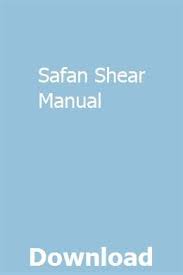 Safan Shear Manual Pdf Download Online Full Owners Manuals Manual Manual Car