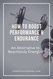 An Alternative To Beachbody Energize Tons Of Goodness Beachbody Energize Beachbody Energizer