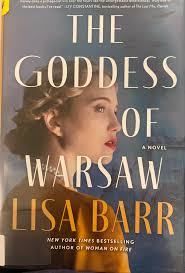 Review of The Goddess of Warsaw by Lisa Barr, a historical fiction novel