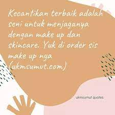 Tetapi sekarang ini barang jualan kita dapat dipromosikan lewat media digital. 101 Contoh Kata Promosi Olshop Kecantikan Ukmsumut