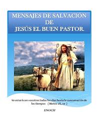Por esta razón y por medio de estos mensajes de vida eterna para su salvación, jesús, el buen pastor, quiere orientar y guiar a los buenos cristianos, que de verdad quieren ser prudentes y sabios, acertando en el más grande negocio que deben emprender durante su vida sobre la tierra Mensajes Del Buen Pastor Actualizado Miguel Arcangel Iglesia Catolica