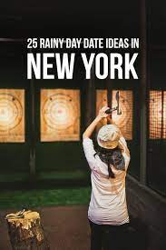 25 Best Things To Do Indoors In Nyc For Rainy And Frigid Cold Days Rainy Day Dates Day Date Ideas Date Night Ideas Nyc