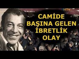 Munir Ozkul Un Camii Ve Namaz Hikayesi Ibretlik Youtube Youtube Islam Alanya