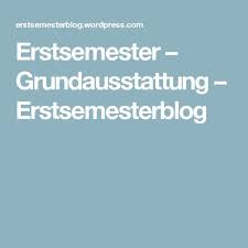 Erstsemester Grundausstattung Aktualisiert Ws 2019 20 Erstsemester Studium Lehramt Studieren Tipps
