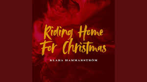 Klara hammarström beat of broken hearts. Riding Home For Christmas Klara Hammarstrom Shazam