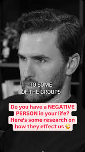 Negative people have a REAL negative effect