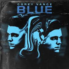 Corey Vance Songs, Albums, Bio & More