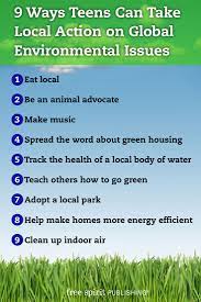 9 Ways To Help Teens Take Local Action On Global Environmental Issues Free Spirit Publishing Blog
