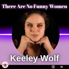 Keeley Wolf — Bear Cave Productions