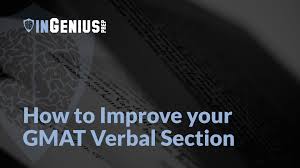 Improving Your Gmat Verbal Score There Are Two Different Lenses Through Which To View Improving Your Gmat Verbal Section The Fir Gmat Improve Yourself Improve