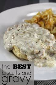 Biscuits And Gravy Without Sausage Whatcha Makin Now The Best Biscuits And Gravy Ever Best Biscuits And Gravy Recipes Breakfast Recipes