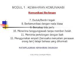 Check spelling or type a new query. Modul 1 Kemahiran Komunikasi Kebolehan Memindahkan Maklumat Perasaan