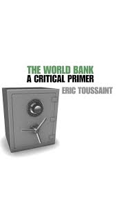 Department of molecular biology, massachusetts general hospital, 50 blossom street, boston, ma 02114, usa. The World Bank A Critical Primer Toussaint Eric Amazon De Bucher