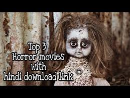 Then your search has led you to your glorious streaming doom: Top 3 Most Horror Movies 2018 In Hindi With Download Link Horrormovie Youtube