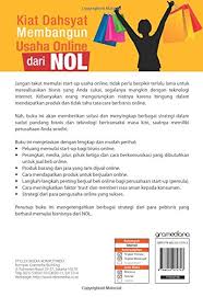 Anda bisa saja menjadi sosok sukses berikutnya. Kiat Dahsyat Membangun Usaha Online Dari Nol Igbo Edition Sulianta Feri 9786020275703 Amazon Com Books