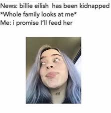Billie Meme Haha Billie Billie Eilish Memes
