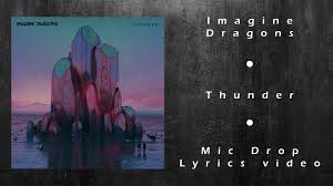 Portuguese translation of thunder by imagine dragons. Mic Drop Lyrics Imagine Dragons Thunder Lyrics Facebook