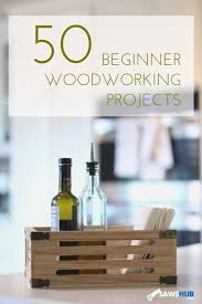 50 Small Simple Easy Beginner Woodworking Projects Diy Woodworking Beginner Woodworking Projects Woodworking Projects Diy