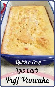 No Flipping This Low Carb Puff Pancake Buttery And Delicious At Just Under 3 Carbs A Pancake Low Carb Breakfast Recipes Low Carb Meals Easy Low Carb Breakfast