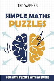 With math there are formulas and rules to learn and some basic. Simple Maths Puzzles Kojun Puzzles 200 Math Puzzles With Answers 1 Easy Puzzles Warner Ted Amazon Es Libros