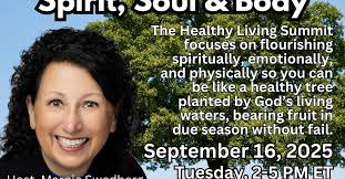 Healthy Living: Spirit, Soul & Body 2025