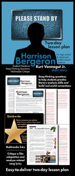 Kurt Vonnegut Jr S Harrison Bergeron Provides A Frightening Glimpse Of Life In 2081 Use Teaching High School English Teaching High School Harrison Bergeron