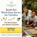 Family Earth Art Workshop Series: Discover Bethany Through the Seasons