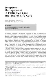 Acute care is the most intensive level of care during which a patient is treated for a brief but severe episode of illness, for conditions that are the result of disease or trauma, and/or during recovery from surgery. Pdf Symptom Management In Palliative Care And End Of Life Care