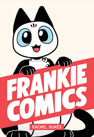 Frankie Comics | Book by Rachel Dukes | Official Publisher Page | Simon &  Schuster