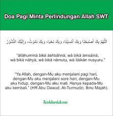 Semoga artikel tips memohon kerja secara online ini membantu anda untuk menambahkan pengetahuan. Doa Pagi Hari Sesuai Anjuran Rasulullah Latin Arab Dan Arti