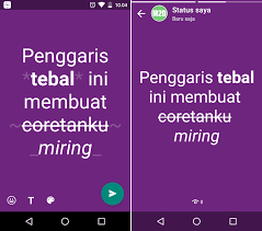 Nah untuk tutorial ini cukup mudah, sama seperti tutorial yang pertama dan kedua kamu cukup mengunakan karakter. Cara Membuat Status Teks Tebal Miring Dan Coret Di Whatsapp Memudahkan
