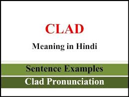 Clad Meaning In Hindi Clad Ka Sentence Me Use Kaise Kare Sentence Examples Youtube In 2020 Sentence Examples Meant To Be Sentences