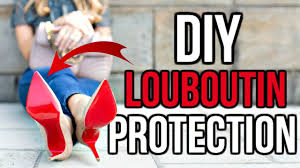 Diy How To Protect Christian Louboutin Red Bottoms Youtube