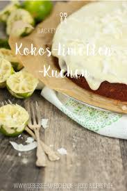 kokos limetten kuchen ohne mehl ubersee madchen rezept kuchen ohne mehl backen ohne mehl kuchen
