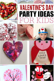 40 valentine's dinner ideas for a cozy, romantic night in. 20 Valentines Day Party Ideas For Kids One Crazy Mom