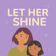 Let Her Shine Mums & Teens/Tweens – Widnes event image