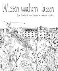 Wie ein mustervertrag als vorlage, für einen autokauf oder auch mietverträge für vermieter und mieter. Pdf Wissen Wuchern Lassen Ein Handbuch Zum Lernen In Urbanen Garten