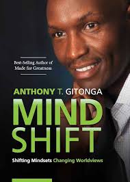 Amazon.com: MindShift: Shifting Mindsets Changing Worldviews (Christian  Living Series Book 1) eBook : Gitonga, Anthony: Kindle Store