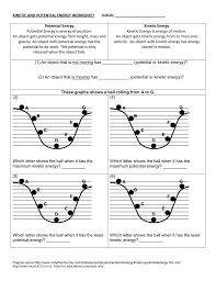 Energy is the capacity to do work. Kinetic And Potential Energy Worksheet