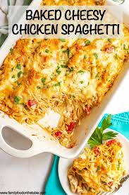 Easy Baked Chicken Spaghetti Recipe Chicken Spaghetti Easy Delicious Recipes Best Chicken Recipes