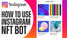 How To Use An NFT Instagram Bot - Quick And Easy! (2024) - YouTube