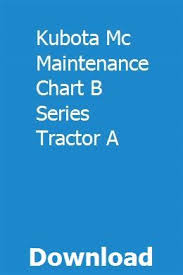 Kubota Mc Maintenance Chart B Series Tractor A Edoutxinna