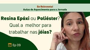Resina Epoxi ou Poliester? Qual a melhor para as Joias?