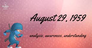 19 Fun Birthday Facts About August 29 1959 You Must Know Birthday Fun Birthday Facts